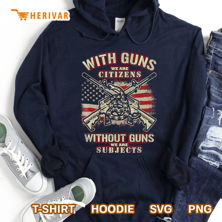 With Guns We Are Citizens , American Flag Shirt Mugs