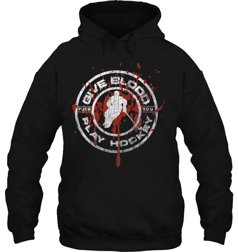 Give Blood Play Hockey Tshirt - Ice Hockey Bloody Logo Hoodie