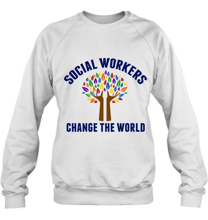 Social Work Inspirational Quote Classic Sweatshirt