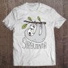 Super Mama Mom And Baby Sloth Classic Tee