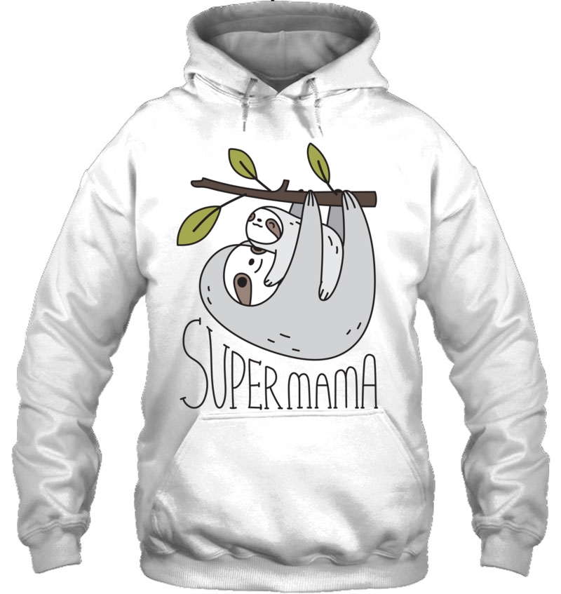 Super Mama Mom And Baby Sloth Classic Hoodie