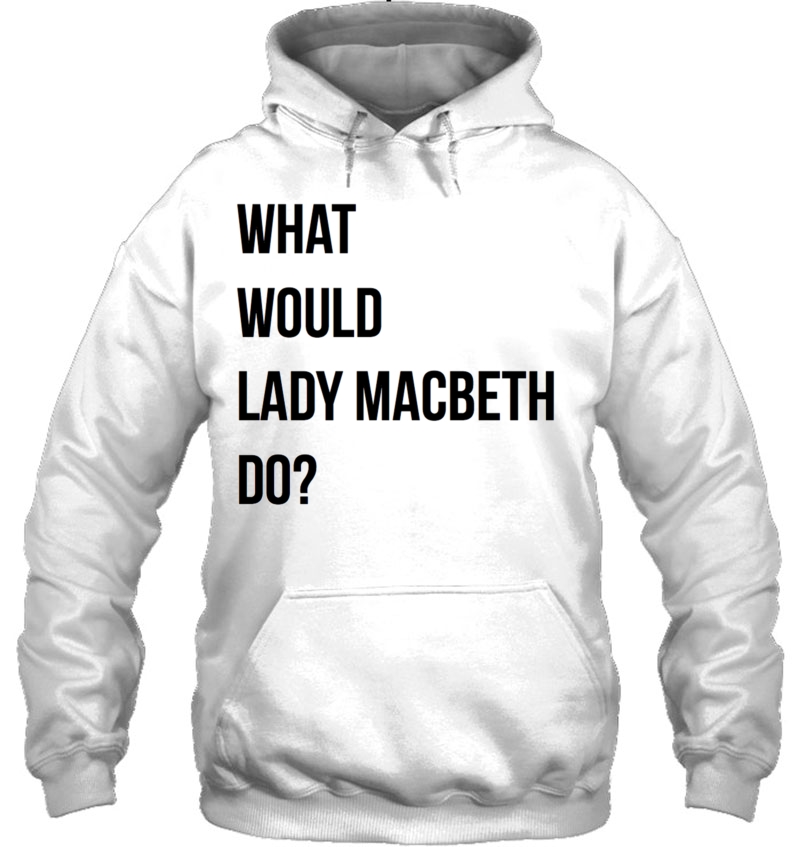 What Would Lady Macbeth Do Classic Mugs