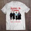 Justice Is Coming Ending The Witch Hunt Jim Jordan & Others Tee