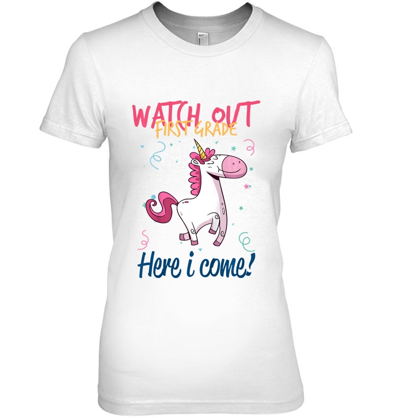Kids First Grade Shirt Watch Out First Grade Here I Come Ladies Tee