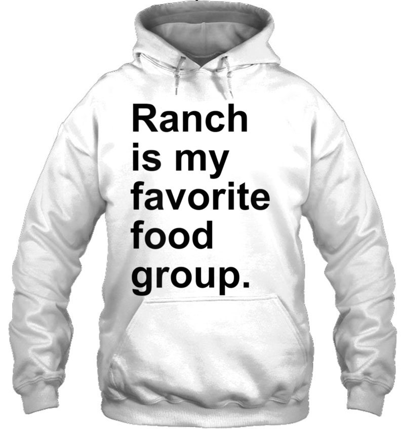 Ranch Is My Favorite Food Group Funny Condiment Lover Gift Mugs