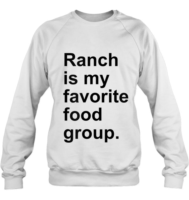 Ranch Is My Favorite Food Group Funny Condiment Lover Gift Mugs