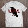 Spooky, Gothic Nevermore Raven Edgar Allan Poe Gift Tee