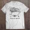 Wood Log Cabin Loving Log Cabin Life Tee