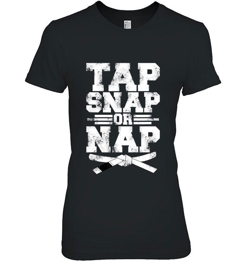 Tap Snap Or Nap Brazilian Jiu Jitsu Mma Submission Hoodie