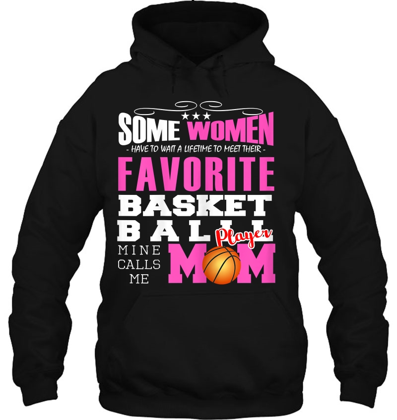 Womens Basketball - Favorite Basketball Player Calls Me Mom Hoodie