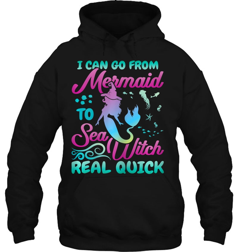 Womens I Can Go From Mermaid To Sea Witch Real Quick Mugs