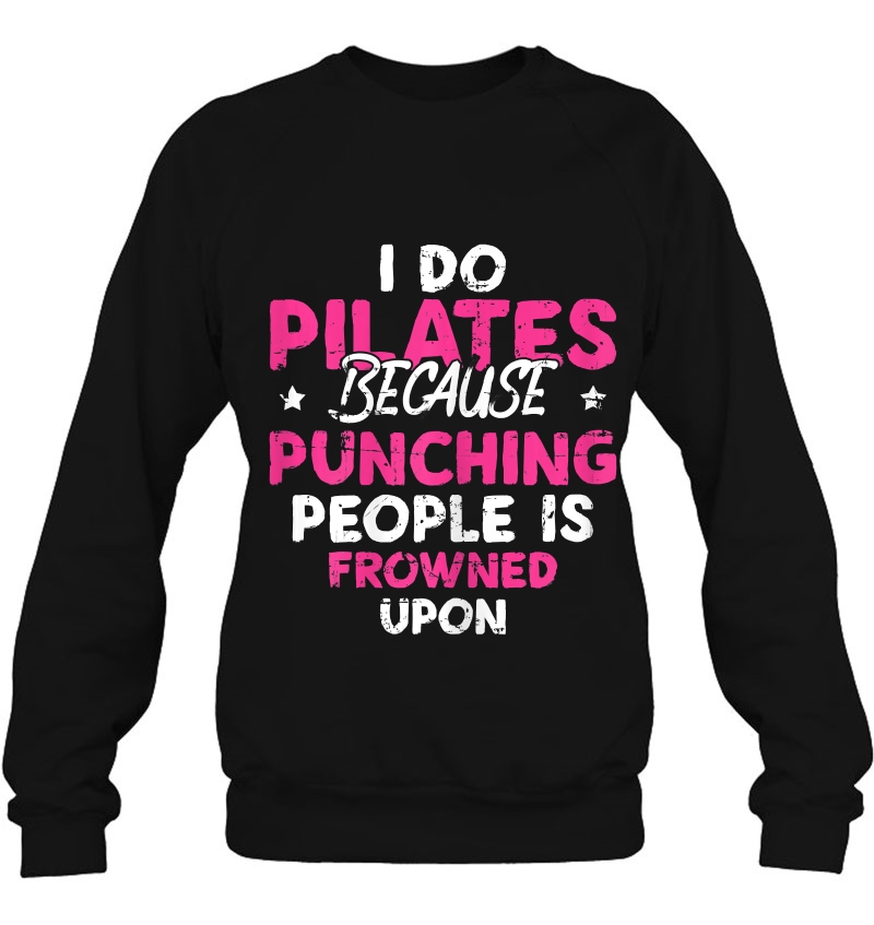 Womens I Do Pilates Because Punching People Is Frowned Upon Mugs