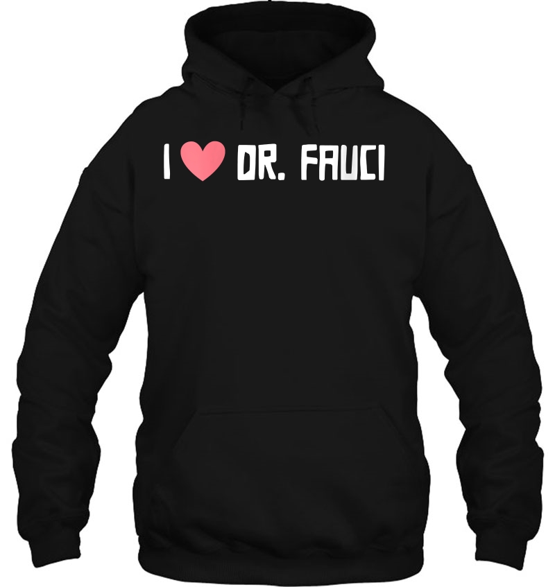 Womens I Love Dr-Fauci Hoodie