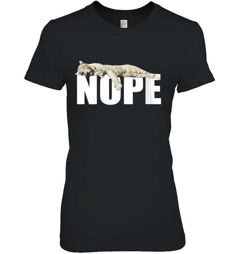 Womens Nope Lazy White Bengal Tiger Gift Wildlife Lover Rare Jungle Hoodie