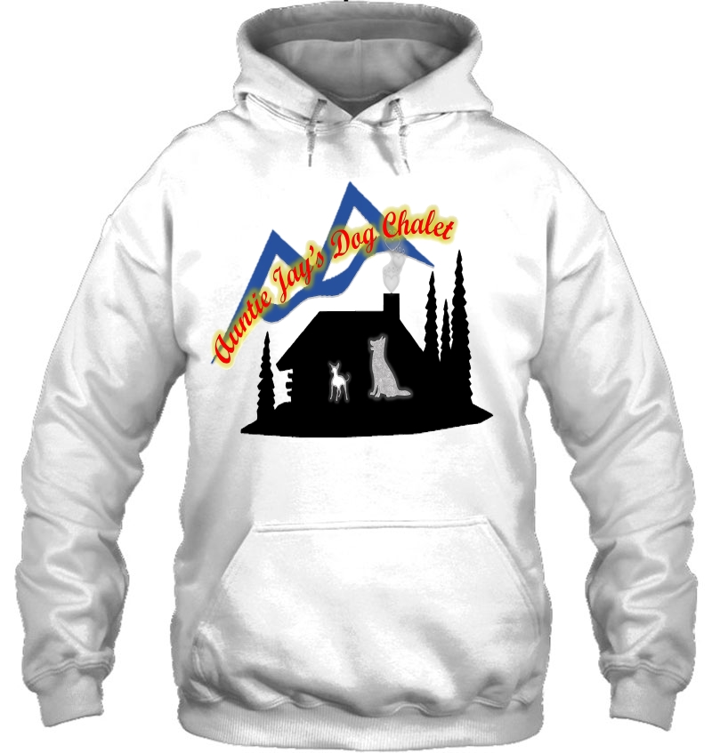 Auntie Jays Dog Chalet Hoody Hoodie