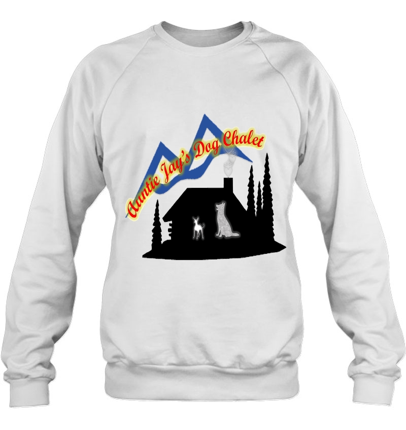 Auntie Jays Dog Chalet Hoody Sweatshirt