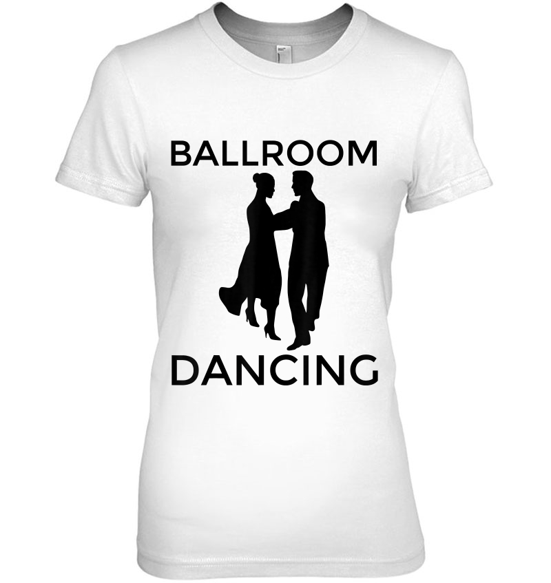 Ballroom Dancing Dance Gift For Ballroom Dancer Hoodie