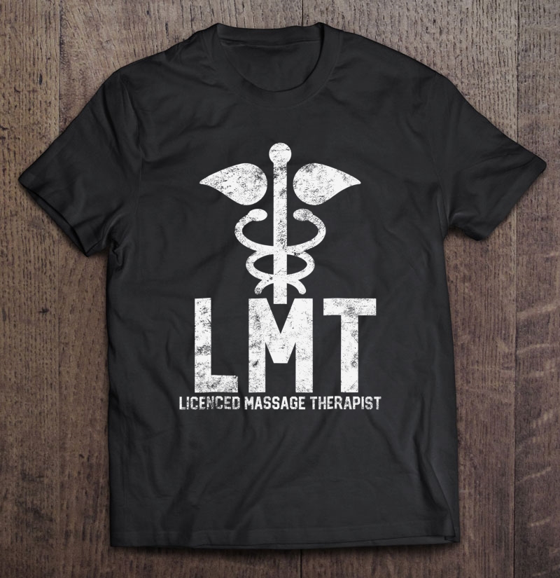 Licensed Massage Therapis Lmt Muscle Therapy Gift Shirt