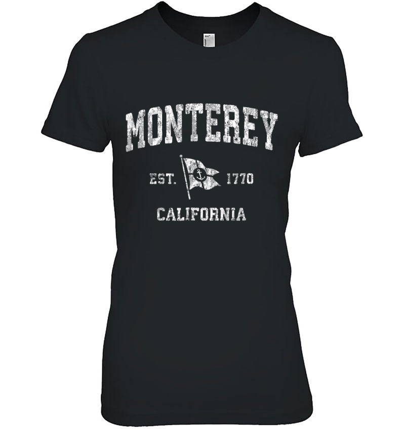 Monterey California Ca Vintage Boat Anchor Flag Design Tee Ladies Tee
