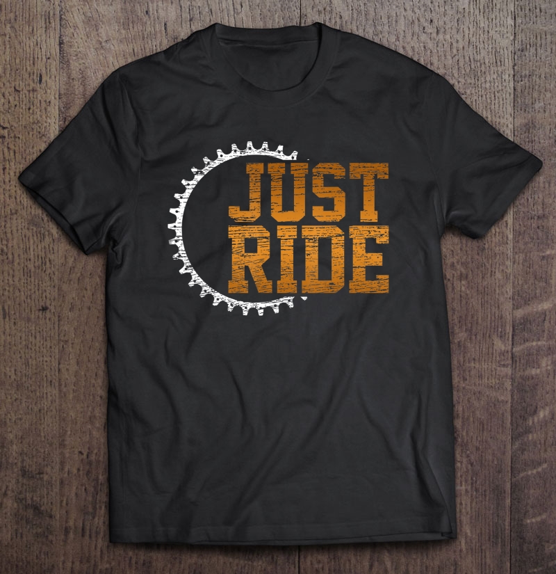 Mountain Bike Shirt - Just Ride Mtb Downhill Biking Tshirt Shirt