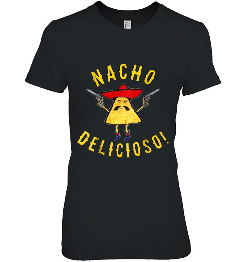 Nacho Delicioso! Back Design. Oh So Good! Hoodie