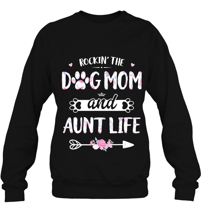 Rockin The Dog Mom And Aunt Life Shirt Dog Love Mothers Day Mugs