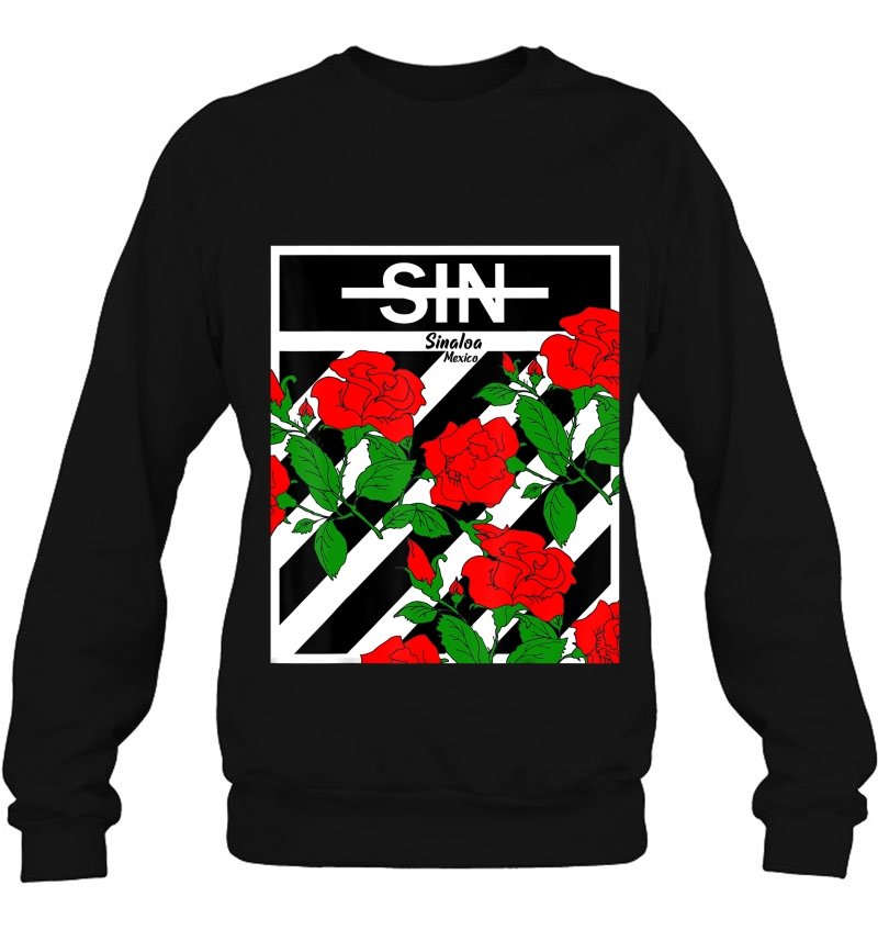 Sinaloa Mexico Red Roses Sweatshirt