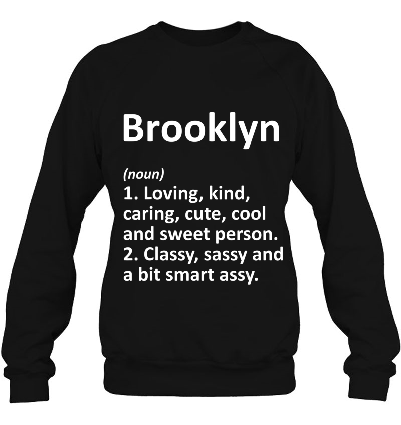 Brooklyn Definition Personalized Funny Birthday Gift Idea Sweatshirt