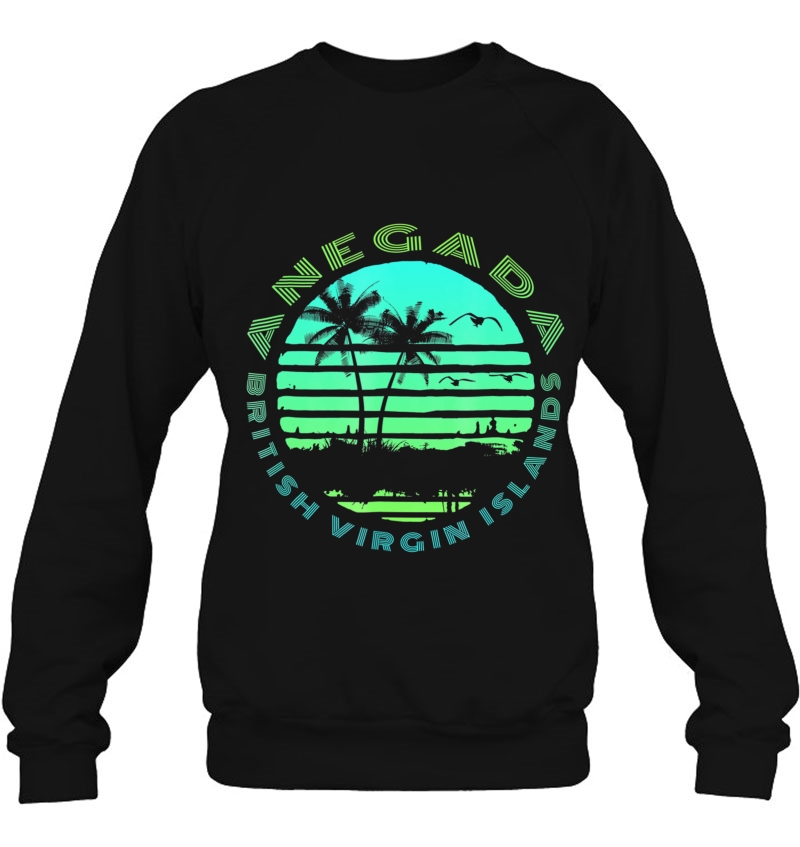 Bvi - Anegada British Caribbean Island Souvenir Sweatshirt