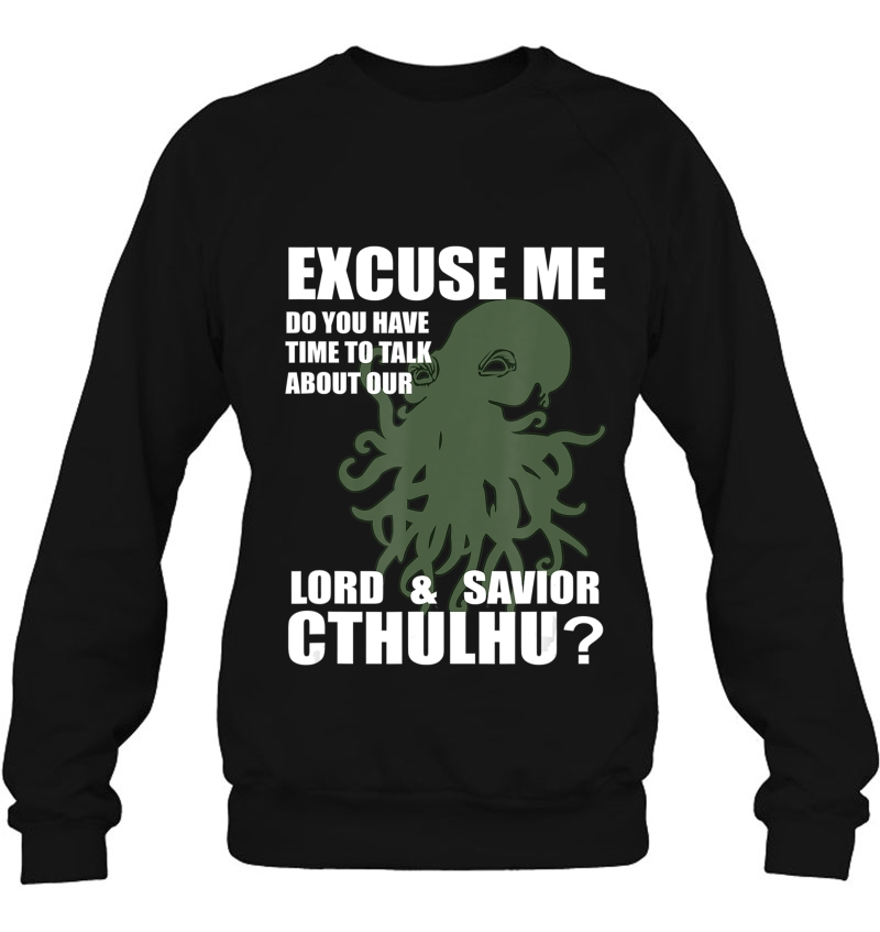 Cthulhu The Lord & Savior Funny Religion Parody Shirt Jehova Sweatshirt