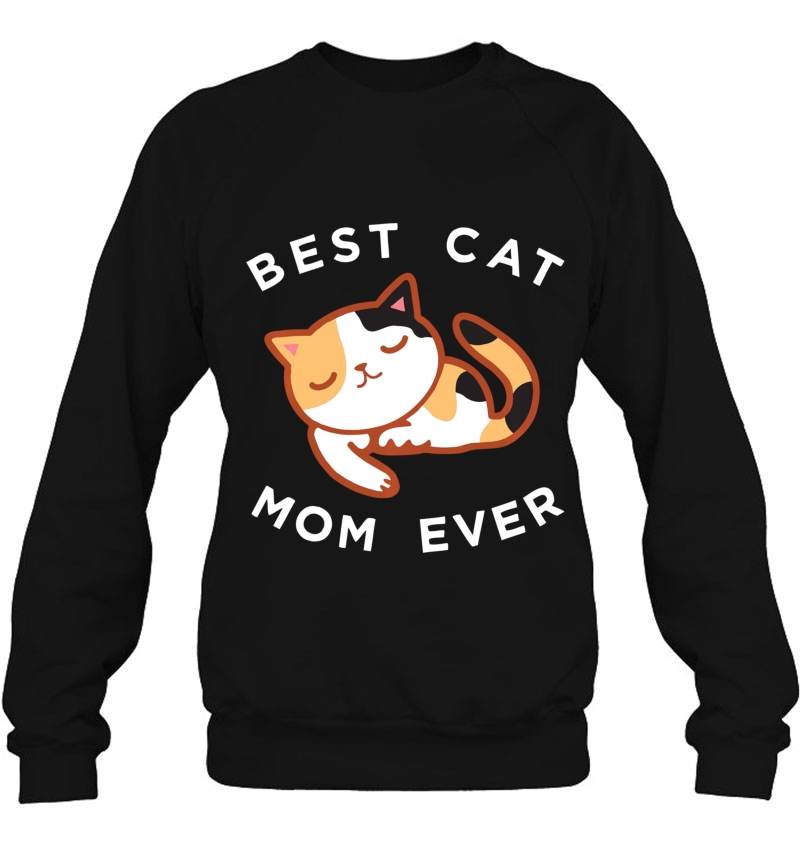 Cute Calico Cat Mom Best Kitty Mother Ever Pullover Mugs