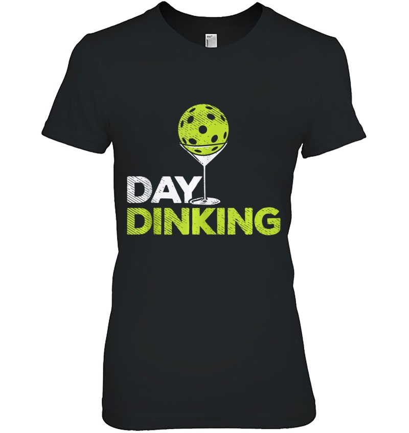 Day Dinking Pickleball Funny Pickle Ball Dink Men Women Gift Hoodie