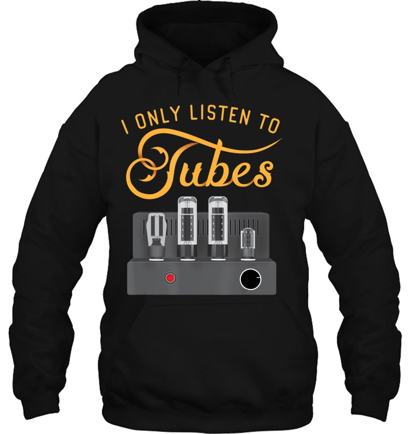 I Only Listen To Tubes Power Amplifier Audiophile Mugs