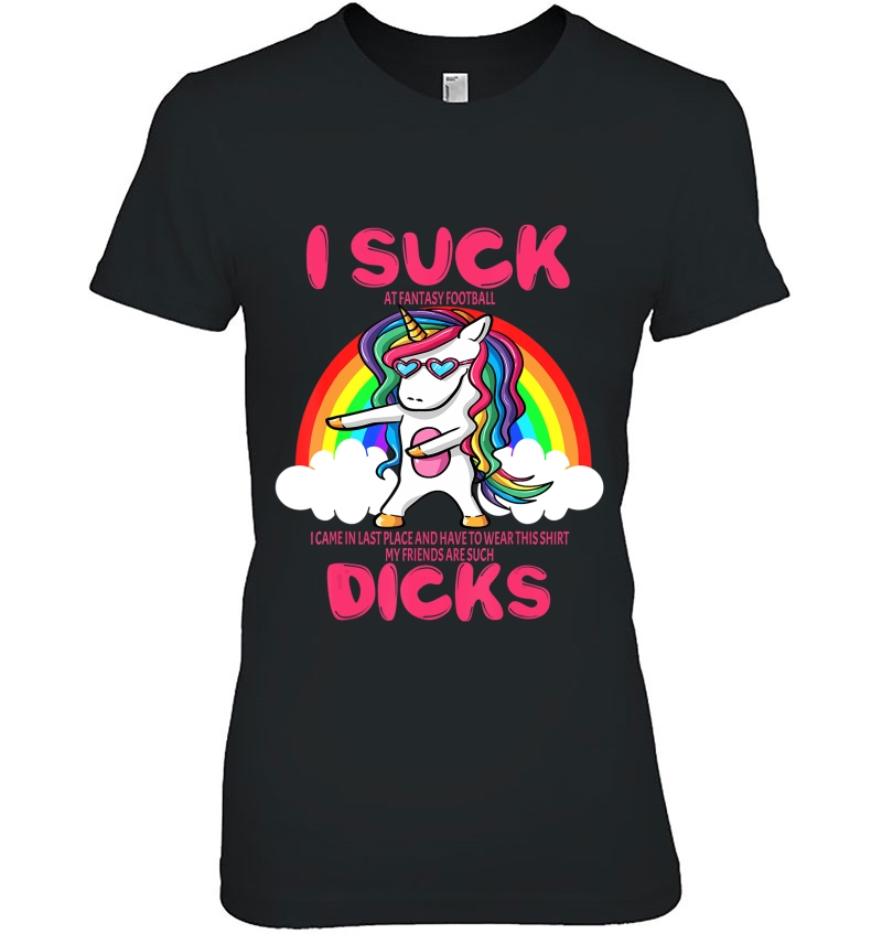 I Suck Dicks Fantasy Football Loser Trophy Unicorn Rainbow Hoodie