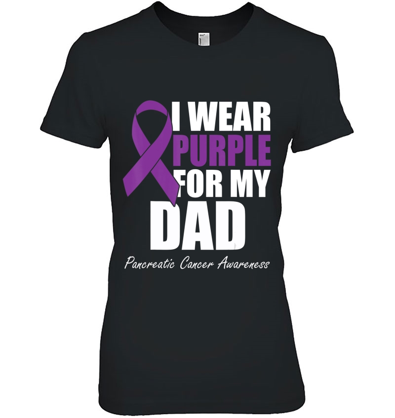 I Wear Purple For My Dad Pancreatic Cancer Awareness Hoodie