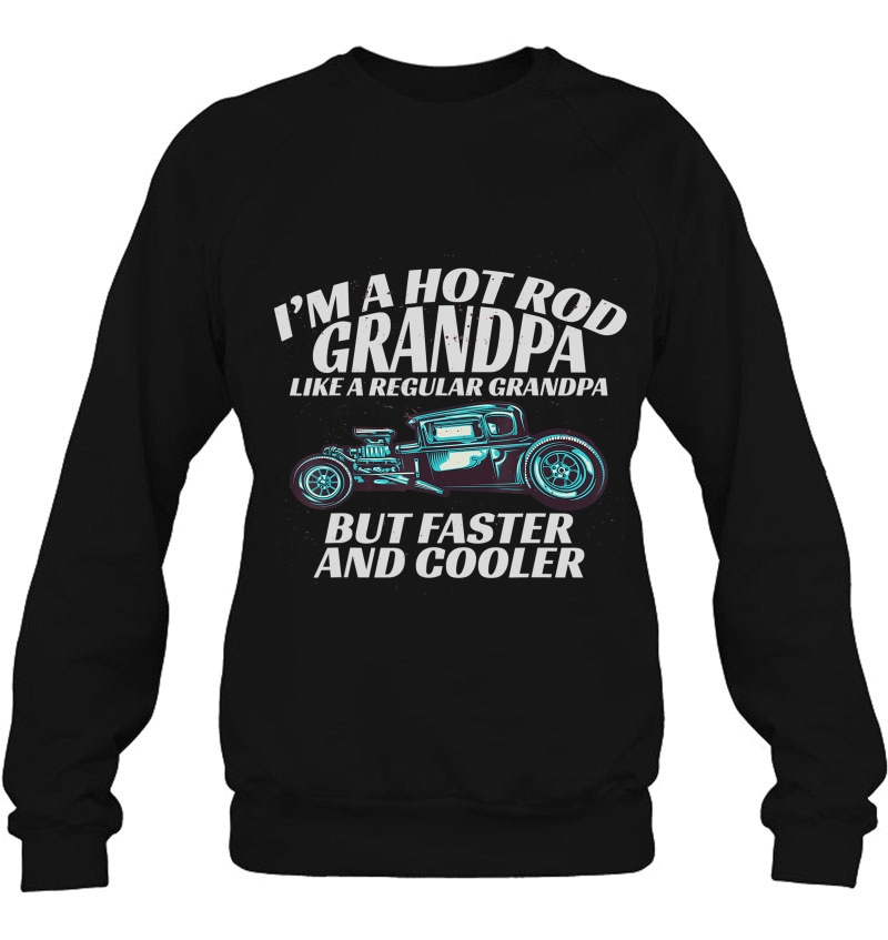 I'm A Hot Rod Grandpa Gift Tee For Cool Gpa's With Hot Rods Mugs