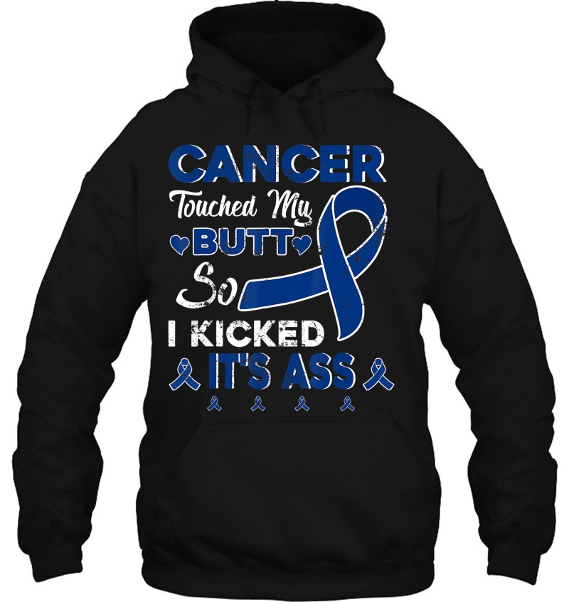 Cancer Touched My Butt So I Kicked Its Ass Colon Cancer Gift Mugs