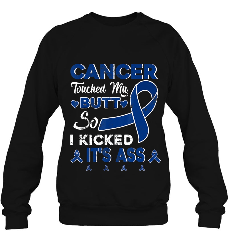 Cancer Touched My Butt So I Kicked Its Ass Colon Cancer Gift Mugs