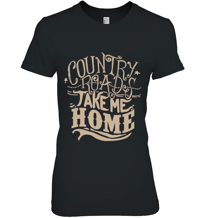 Country Roads Take Me Home Hoodie