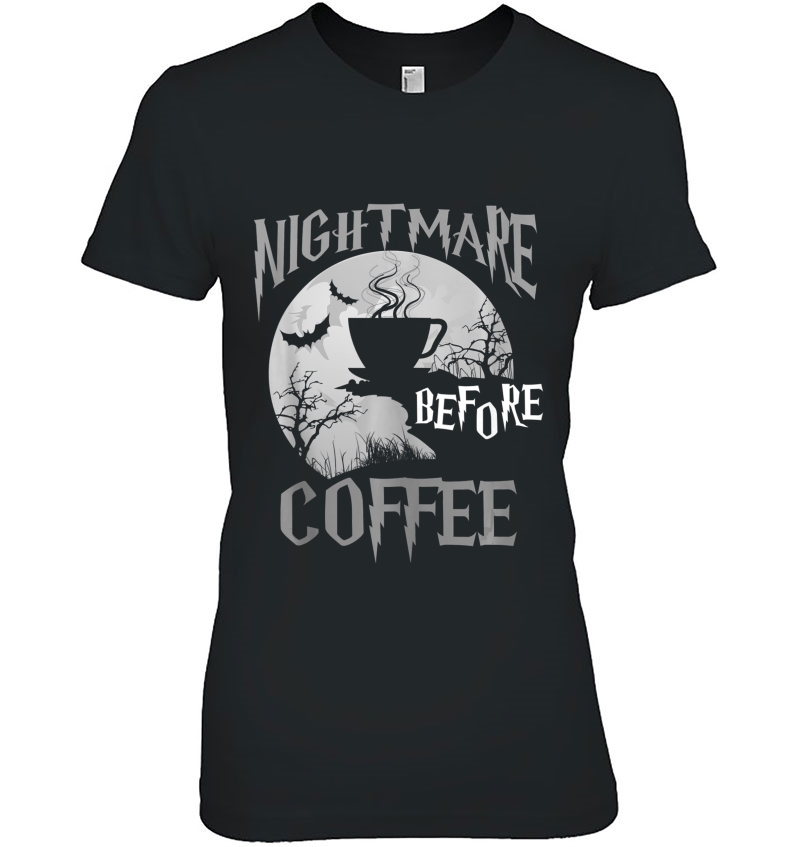 Cute Nightmare Before Coffee Halloween Art Funny Mug Gift Hoodie