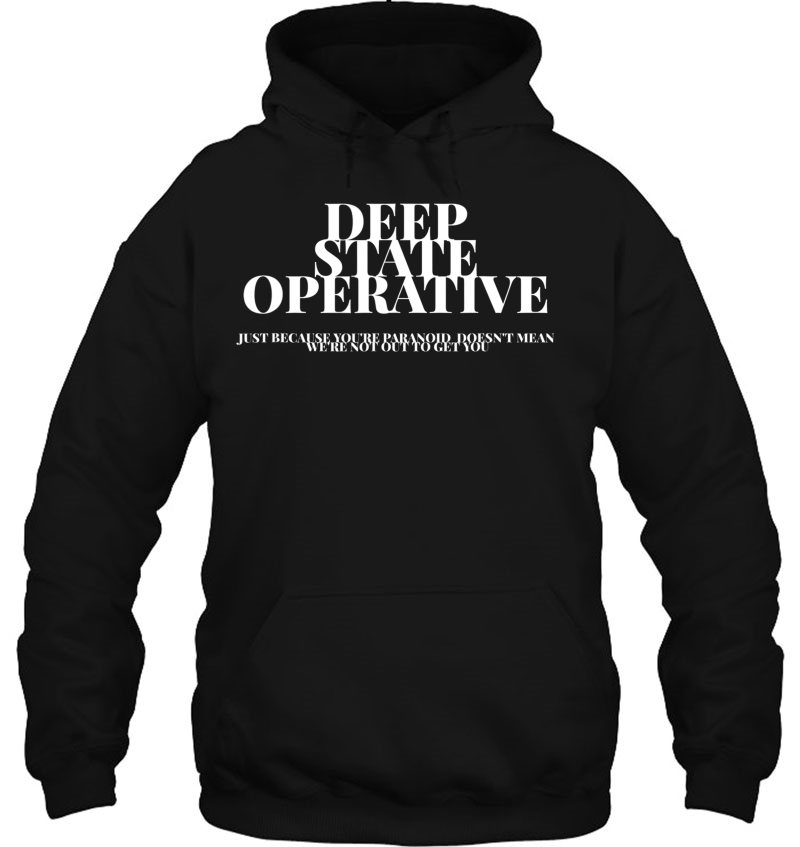 Deep State Operative Hoodie