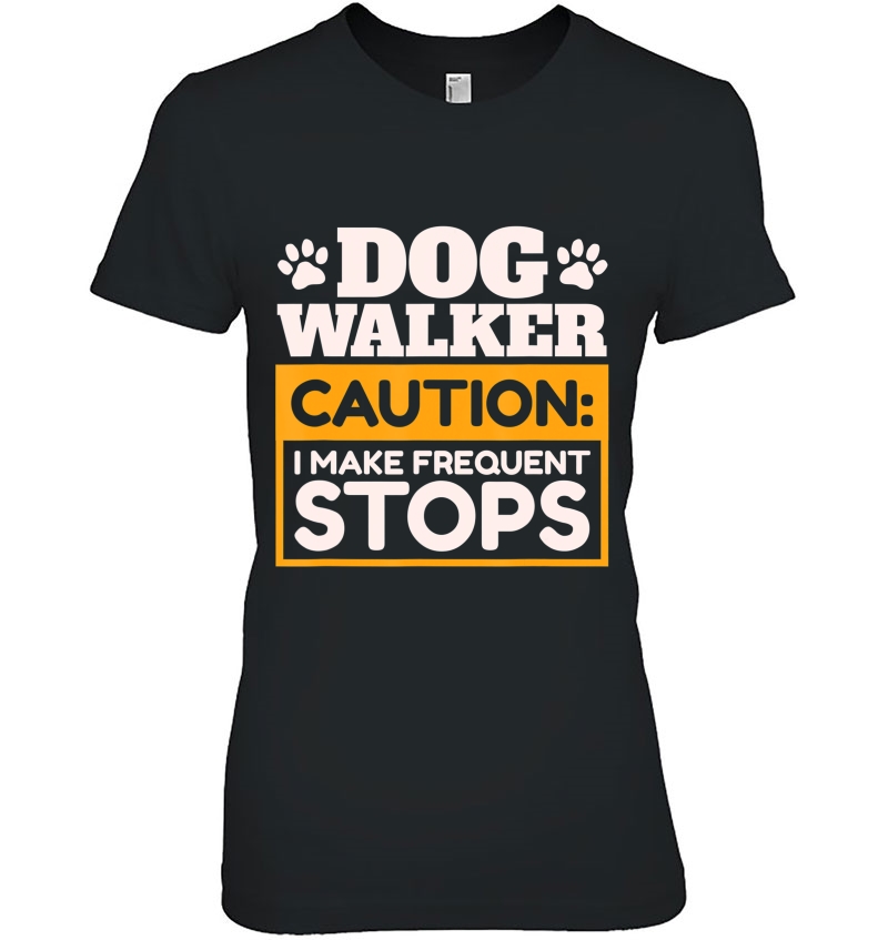 Dog Walker Caution I Make Frequent Stops Funny Dog Walking Hoodie