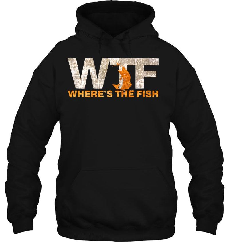 Funny Fishing Wtf Where's The Fish Fisherman Joke Tank Top Mugs