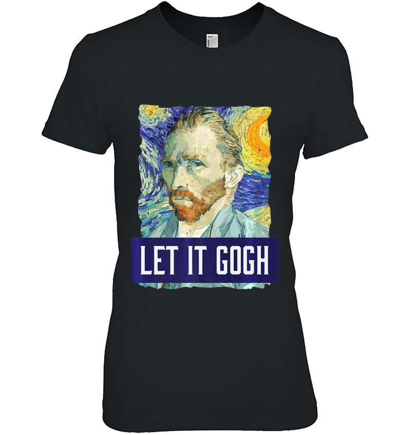 Funny Let It Gogh Vincent Van Gogh Artist Hoodie