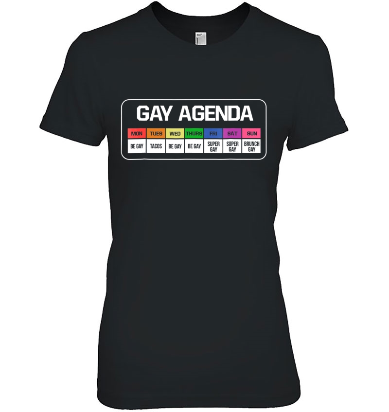 Gay Agenda Rainbow Week Lgbt Tacos Brunch Tee Ladies Tee