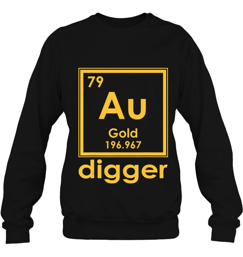 Gold Digger Tshirt Periodic Table Of Elements Geek Shirt Mugs