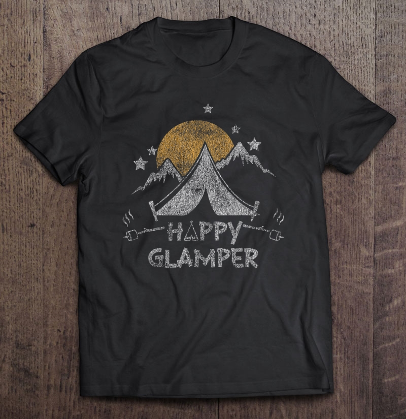 Happy Glamper Cute Glamping Camp Distressed Shirt