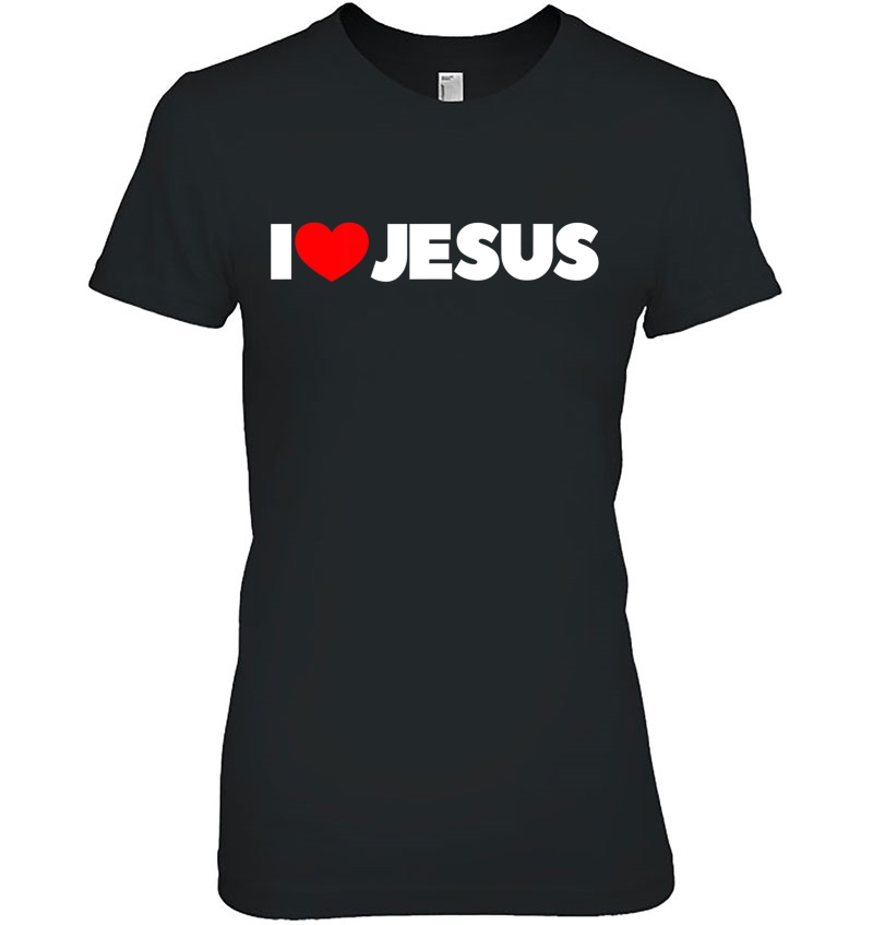 I Love (Heart) Jesus Ladies Tee