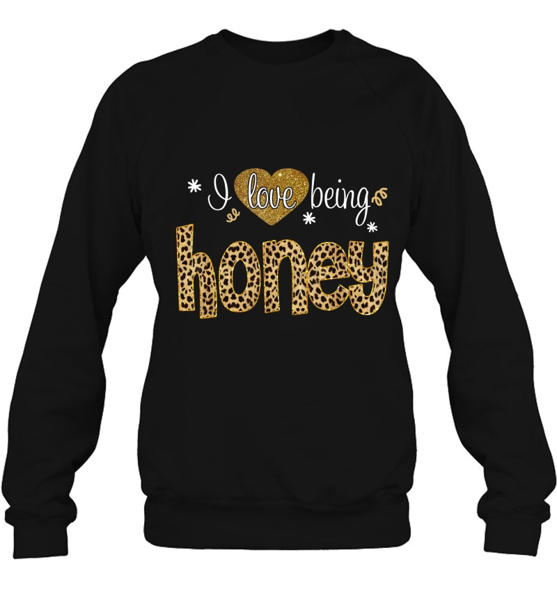 I Love Being Honey Leopard Plaid- Christmas Gift Sweatshirt