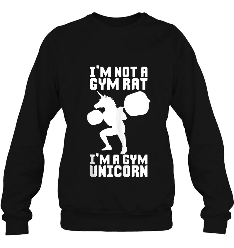 Im Not A Gym Rat Im A Gym Unicorn Funny Workout
